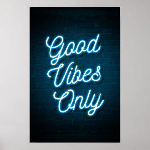 Endast bra vibes poster