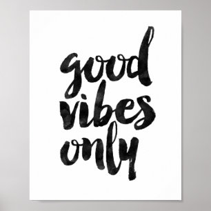 Endast bra vibes poster