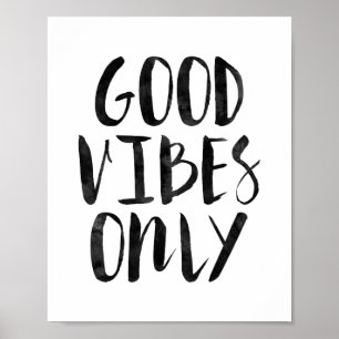 Endast bra vibes poster