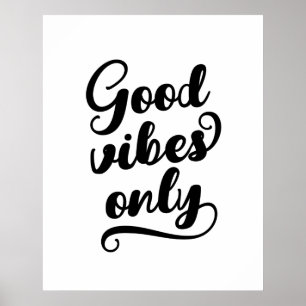 Endast bra vibes poster
