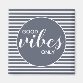 Endast bra vibrationer Blå och vit typografi Citat Magnet