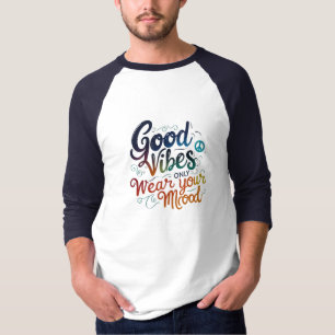 Endast bra vibrationer Färgglad Fredlig Stämning T Shirt