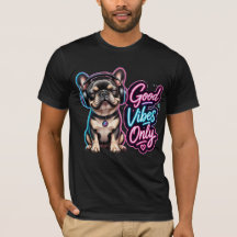 Endast bra vibrationer fransk bulldog neon-typogra