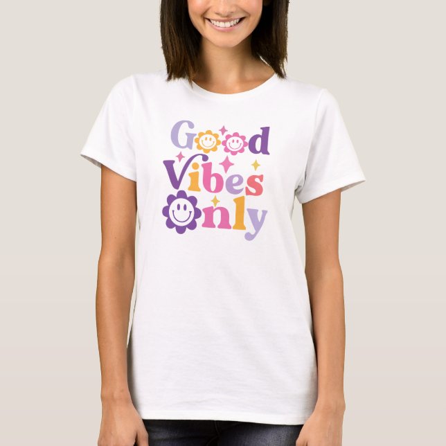 Endast bra vibrationer hippie t shirt (Framsida)