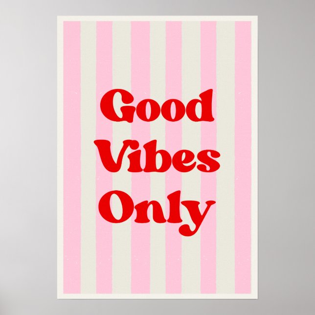 Endast bra vibrationer. Inspirerande Poster (Framsidan)