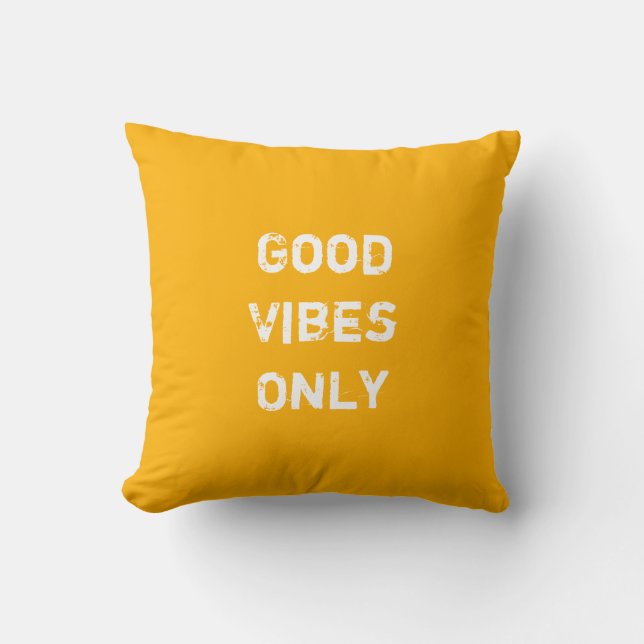 Endast bra vibrationer. kudde (Framsida)