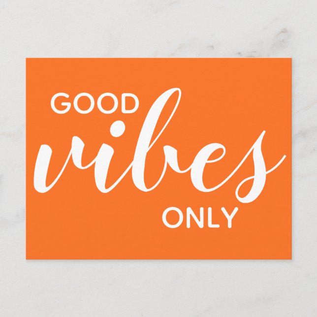 Endast Bra Vibrationer Positivitet Affirmation Ora Vykort (Framsida)