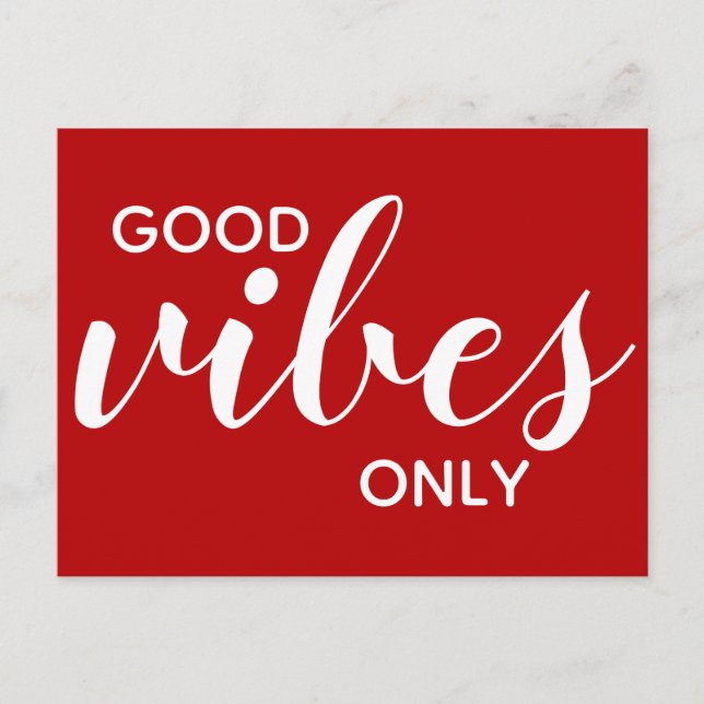 Endast Bra Vibrationer Positivitet Affirmation Röd Vykort (Framsida)