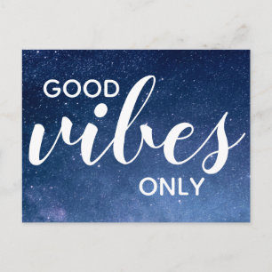 Endast bra vibrationer Positivitet Affirmation Stj Vykort