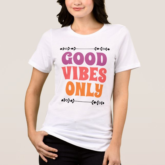 Endast Bra Vibrationer T Shirt (Framsida)