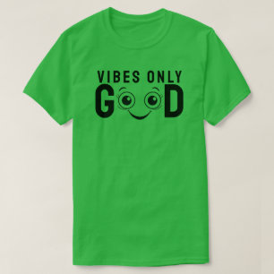 Endast Bra Vibrationer T Shirt
