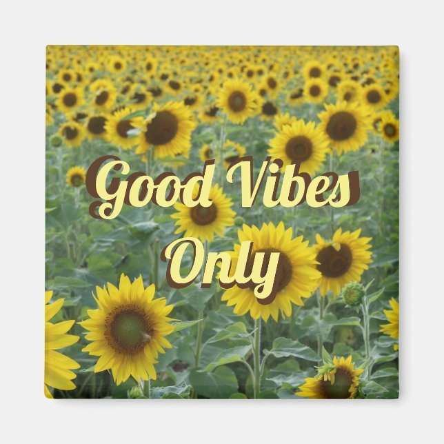 Endast Bright Sunblommor Good Vibes Magnet (Framsidan)