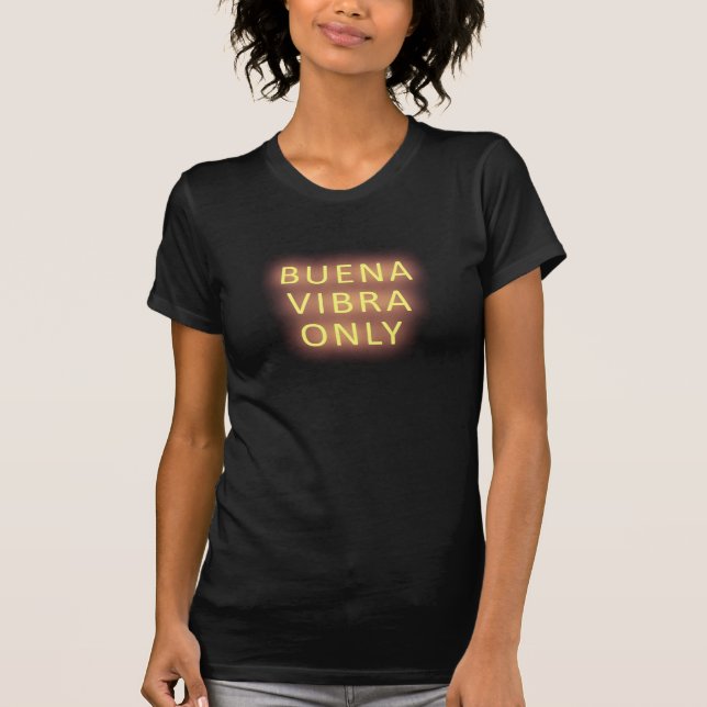 ENDAST BUENA VIBRA T SHIRT (Framsida)