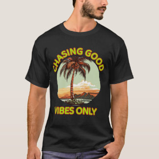 Endast chasing Good Vibes - Retro Sunset Aesthetic T Shirt