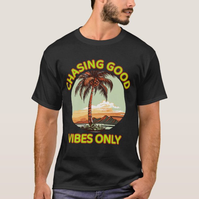 Endast chasing Good Vibes - Retro Sunset Aesthetic T Shirt (Framsida)