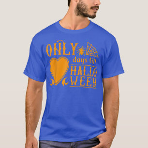 Endast dagar till Halloween Spider Net Lycklig Sca T Shirt