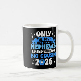 Endast de bästa Nephews befordras till Big Cousin  Kaffemugg
