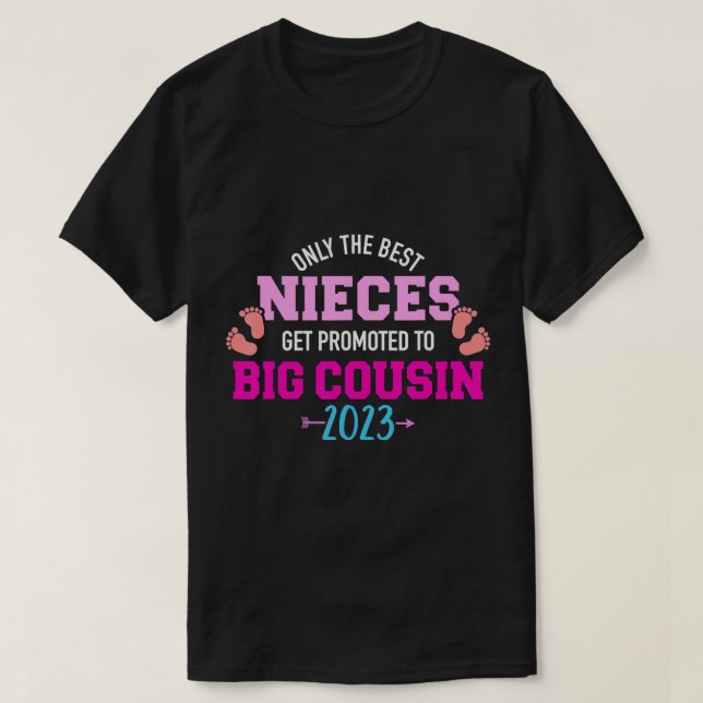 Endast de bästa nieces befordras till kusin 20 t shirt (Design framsida)