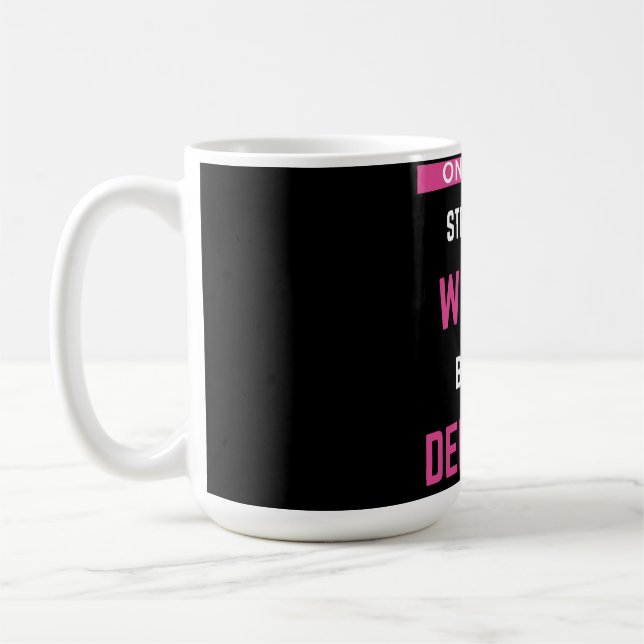 Endast de starkaste kvinnorna blir tandläkare kaffemugg (Vänster)