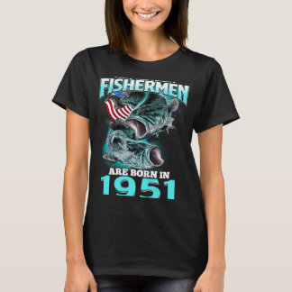 Endast den finaste fiskaren som föddes 1951 i bir t shirt