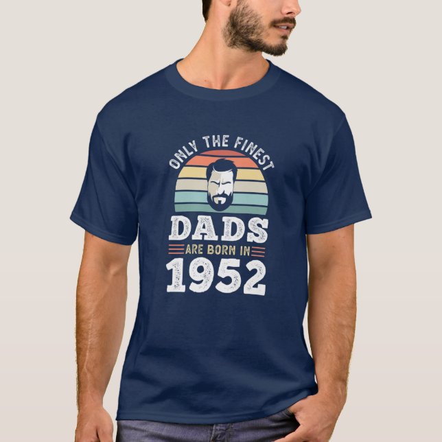 Endast den finaste Pappor är född 1952 70:e födels T Shirt (Framsida)