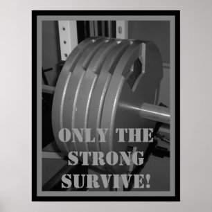 ENDAST DEN STARKA ÖVERLEV! Viktande Poster