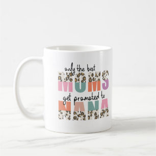 Endast det bästa mammor som befordras till nana kaffemugg