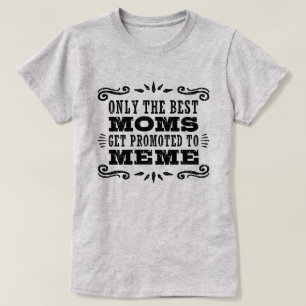 Endast det bästa Mammorna befordras till PM T-shirt
