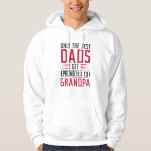 Endast det bästa Papporna befordras till farfar Hoodie