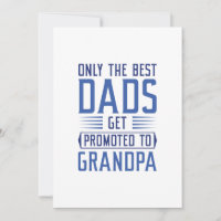 Endast det bästa Papporna befordras till farfar