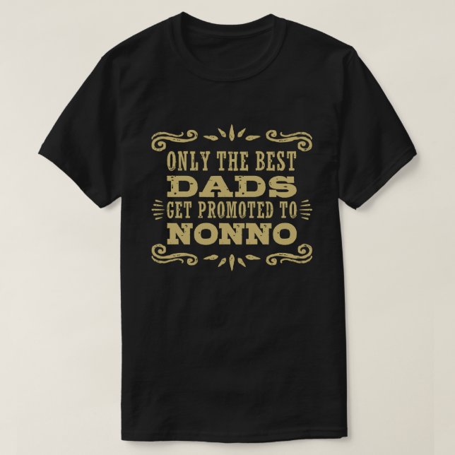 Endast det bästa Papporna befordras till ingen Tee Shirt (Design framsida)
