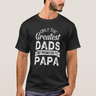 Endast det Underbarare Pappor får befordras till P T Shirt