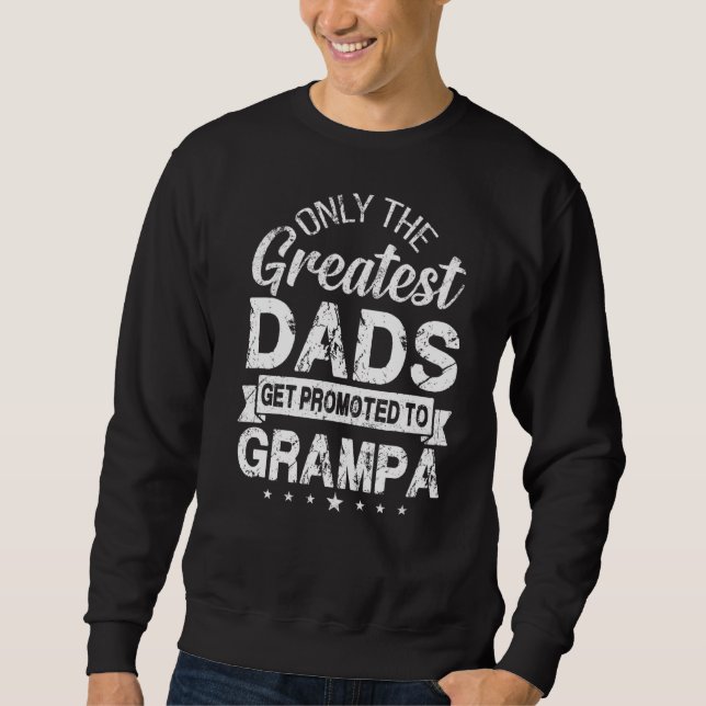Endast det Underbarare Papporna befordras till Gra Lång Ärmad Tröja (Framsida)