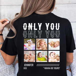 Endast Du Anpassad Fotokollage Födelsedagspresent  T Shirt