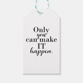 ENDAST DU KAN FÅ DET ATT HÄNDA Personlig Skräddars Presentetikett