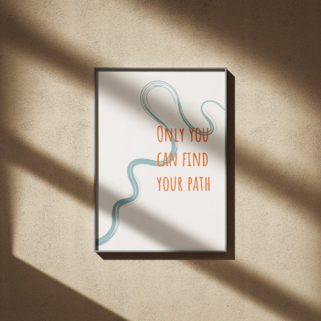 Endast du kan hitta din väg inspirerande citat poster (Skapare uppladdad)