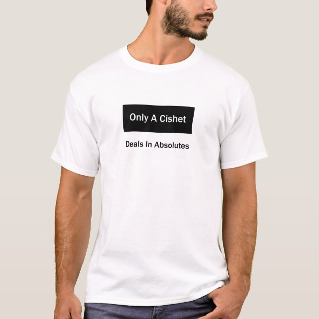 Endast en cishet säljer i absolut vita ton t shirt (Framsida)