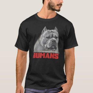 Endast en farlig ras Inte Pitbull Bully Hund Mo T Shirt