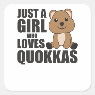 Endast en flicka Kärlek Quokka - Sweet Quokka Fyrkantigt Klistermärke