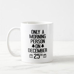 Endast en morgon-person den 25 december kaffe Mugg
