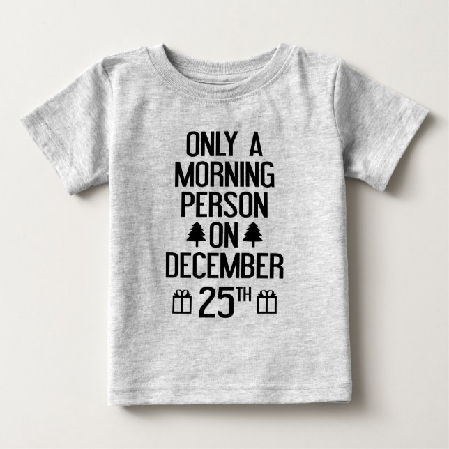 Endast en person på morgonen den 25 december t shirt (Framsida)