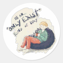 Endast existerar på dagen runt klistermärke