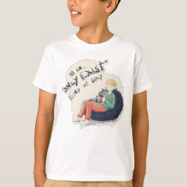 Endast existerar på dagen t shirt