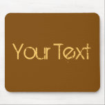 ENDAST FÄRG / brun   din text Musmatta<br><div class="desc">Endast Färg som ingår i EDDA Fröhlich | Mall: bakgrund färg för text eller bild | Utveckling: färg ditt liv. | Missar du andra färger,  produkter eller mönster? Kontakta mig gärna: contact@eddart.de</div>