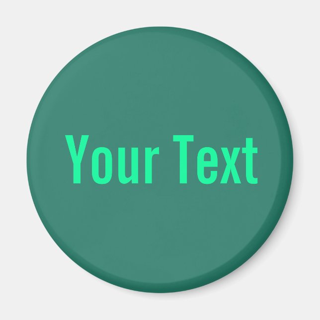 ENDAST FÄRG / grönt + din text Magnet (Framsidan)