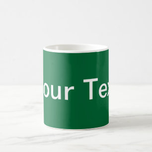 ENDAST FÄRG / mörk grönt + din text Kaffemugg