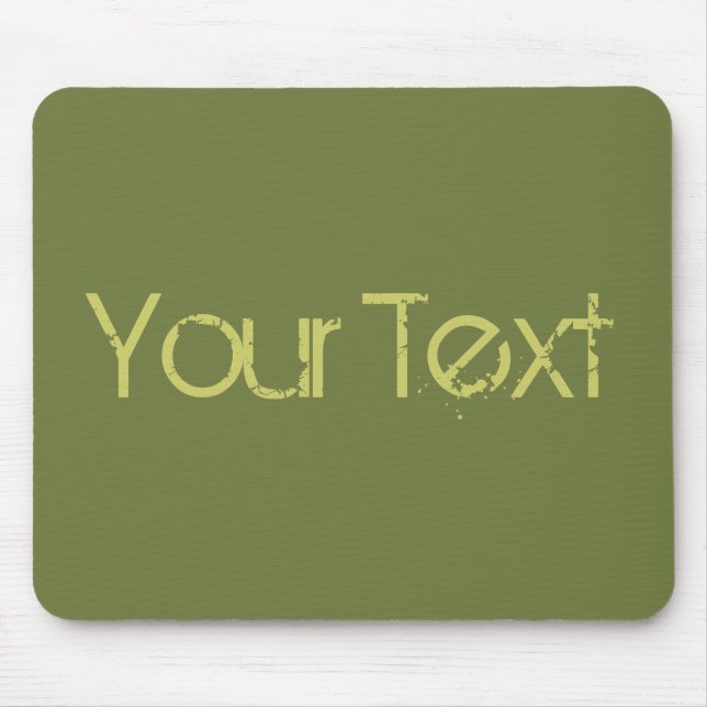 ENDAST FÄRG / oliv grönt + din text Musmatta (Framsidan)