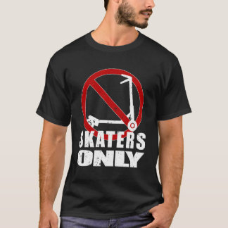 Endast för sanna skateboarders är det inte tillåte t shirt