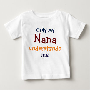Endast förstår min Nana mig den begynna T-shirt