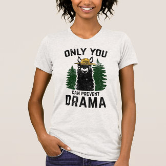 Endast från början kan du förhindra Drama Llama T Shirt